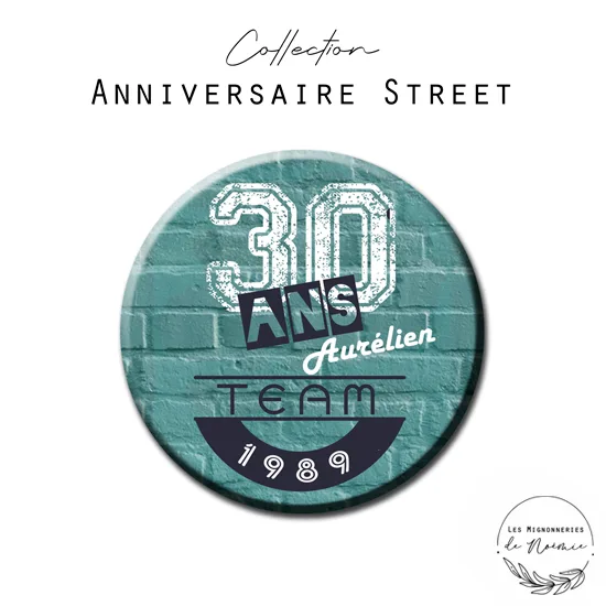 Badge Anniversaire Street 1 badge anniversaire